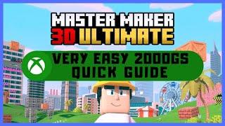 Master Maker 3D Ultimate #Xbox Very Easy 2000 GS - Quick Guide