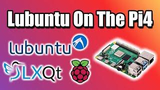 How To Install Ubuntu On The Raspberry Pi 4 - Lightweight Fast LXQt Desktop Environment