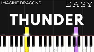 Imagine Dragons - Thunder | EASY Piano Tutorial