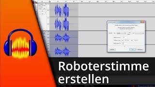 Audacity Roboterstimme erstellen | Audacity Computerstimme  Tutorial