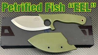 Petrified Fish PFH01 EEL fixed blade knife