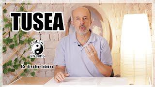 Tusea - Dr.Teodor Coldea - Calea Yin Yang