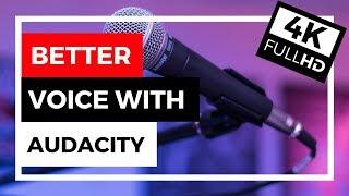 Better voice with audacity 2018  5 EASY steps