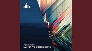 Fashion Progressive House