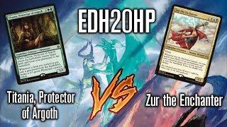 MTG versus Duel Commander 20hp - Titania vs Zur  Magic: The Gathering WinCondition edh