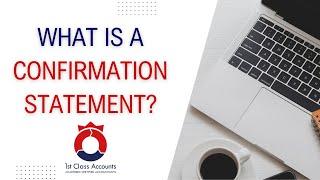 What Is A Confirmation Statement? | Understanding The Confirmation Statement