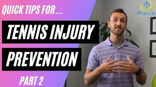 Quick Tips For Tennis Injury Prevention | Pursuit Physical Therapy