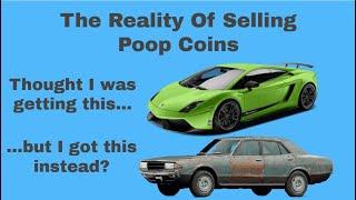 Selling Spec Mined (Poop) Coins and Then Reality Walked In