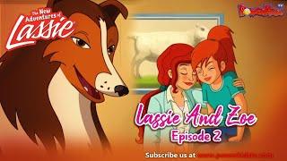 Lassie And Zoe  Episode 2 | The New Adventures Of Lassie | Popular Cartoon In English | PowerKids TV