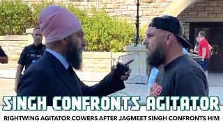 Rightwing Agitator Cowers After Jagmeet Singh Confronts Him