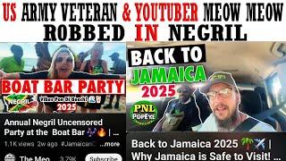 Hoodlums R0BBED US Army Veteran & Youtuber Meow Meow In West End Negril