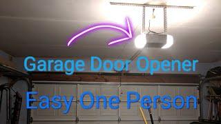 Genie Garage Door Opener Install with One Person (EASY)
