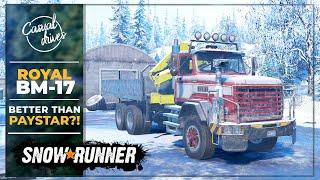 Snowrunner - Royal BM 17 - Location and Test Ride - Casual Drives