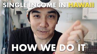 How We Live in Hawaii on ONE Income (Local Family of Four)