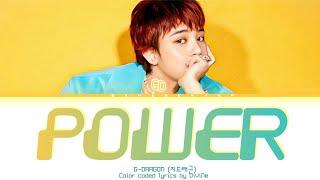 G-DRAGON (지드래곤) "POWER" | Color coded lyrics