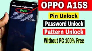 OPPO A15s cph2179 Hard Reset | Oppo A15s Ka Lock Kaise Tode | Oppo A15s Pattern/Password/Pin unlock.