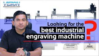 Best Industrial Engravers and Routers for Metal, Plastic, and Wood (Feat Vision Engravers & Routers)