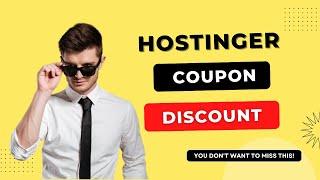 Hostinger Coupon Code 2024 - Best Hostinger Discount Available