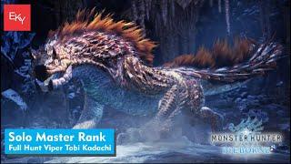 Monster Hunter World : Iceborne - Full Hunt Viper Tobi kadachi (Solo Master Rank)