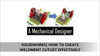 Solidworks | How to Create Weldment CutList Effectively