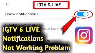 Fix Instagram Live & IGTV Notification Not Working Problem Solved