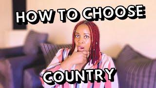 HOW TO CHOOSE AFRICAN COUNTRY TO MOVE TO | It's Iveoma