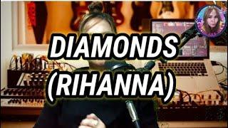 DIAMONDS(RIHANNA) COVER BY ROCIEL D.