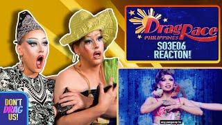 Drag Race Philippines Season 3 Episode 6 REACTION! | Don't DRAG Us!