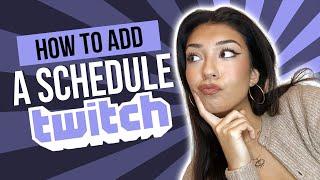 SIMPLE: How To Set Up Your Stream Schedules On Twitch! (2024)