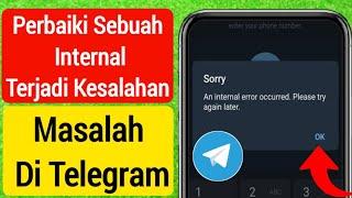 Cara Memperbaiki Terjadi Kesalahan Internal. Silakan Coba Lagi Telegram | Masalah masuk Telegram