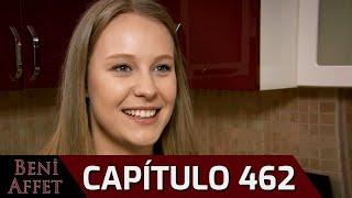 Perdóname (Beni Affet) - Capítulo 462