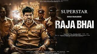 Raja Bhai New Released Full Hindi Dubbed Movie | Shiva Rajkumar New South Action Movies 2024 | #new