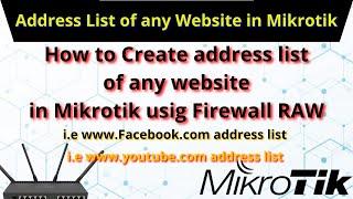 How to Generate Auto Address List of any Website | MIKROTIK Address list in Firewall RAW | iT info