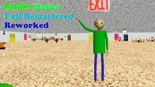 Baldi's Basics Full Remastered Reworked [Part 1] - Baldi's basics decompiled mod