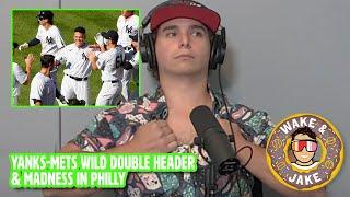Wake n Jake | August 31 | Yanks-Mets Wild Double Header & Madness in Philly
