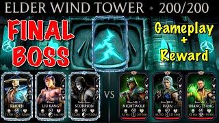 Elder Wind Tower Final Boss Battle 200 Fight + Reward | MK Mobile