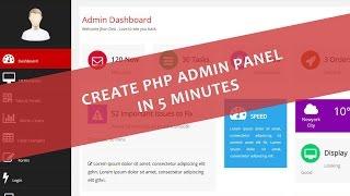 Create PHP Admin Panel In Just 5 Minutes