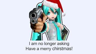 Hatsune Miku Wishes You a Merry Christmas