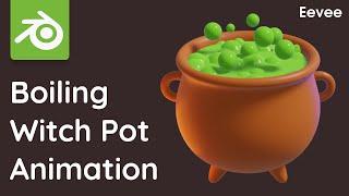 Stylized Witch Pot | Simple Boiling Animation in Eevee | Blender Tutorial