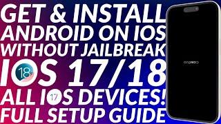 Install Android on iPhone iOS 18/17 | UTM Android on iOS | No Jailbreak| Android UTM iOS |Full Guide