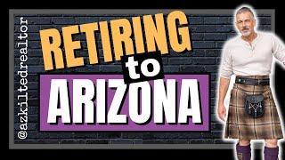 Retiring to Arizona? Some Things You Need to Know!