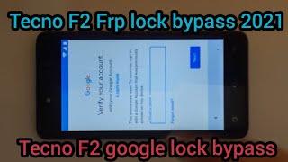 Tecno F2 Frp lock bypass 2021/Tecno F2 forget google account How to bypass