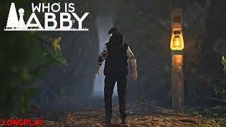 Who is Abby - Full Game Walkthrough Part 2 | Suspenseful Psychological Thriller Game