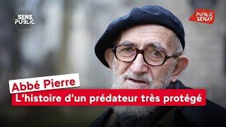 Abbé Pierre : l'histoire d'un prédateur très protégé