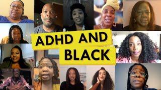 What It's Like to Be ADHD and Black