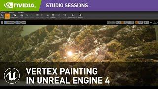 Vertex Painting in Unreal Engine 4 w/ Javier Perez | NVIDIA Studio Sessions