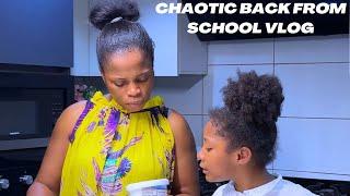 CHAOTIC BACK FROM SCHOOL VLOG