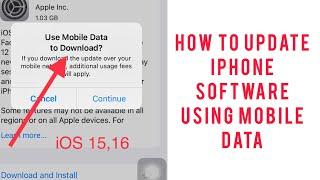 How Do I Update My iOS Using Mobile Data.