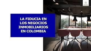 #JornadaAcadémica | La fiducia en los negocios inmobiliarios en Colombia.