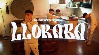 Alberto Toral - Lloraba [Vídeo Oficial]